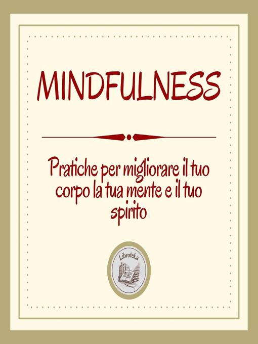 Title details for Mindfulness by LIBROTEKA - Available